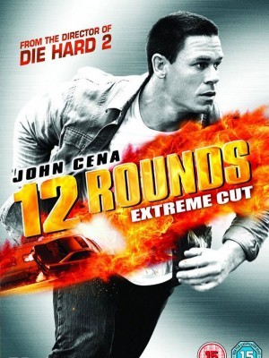 12 Rounds (12 Hiệp Sinh Tử) (2009)