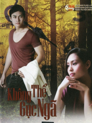 Không Thể Gục Ngã - VTV1(2013)