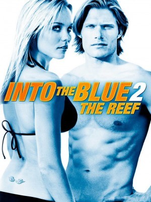 Into the Blue 2: The Reef