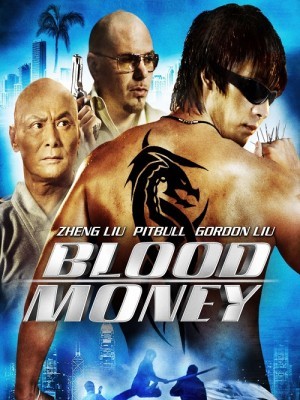 Đồng Tiền Máu (Blood Money) (2012)