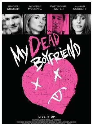 My Dead Boyfriend - 2016