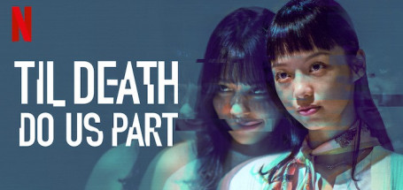 Xem Phim Đến Khi Cái Chết Chia Lìa, Til Death Do Us Part 2019