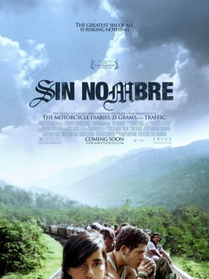 Sin Nombre (Giấc Mơ Về Miền Đất Hứa) (2009)