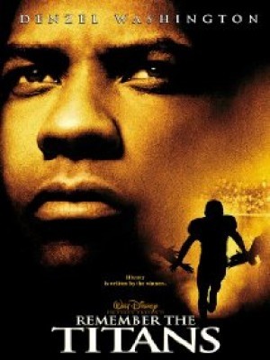 Đội Bóng Phi Thường (Remember The Titans) (2000)