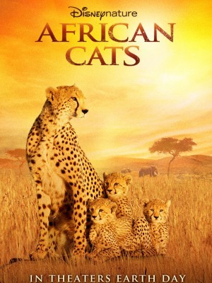 African Cats (Những Chú Mèo Châu Phi) (2011)