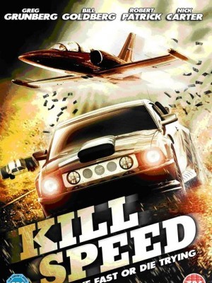 Kill Speed (Hủy Diệt Tốc Độ) (2010)