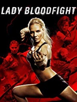 Võ Đài Đẫm Máu - Lady Bloodfight