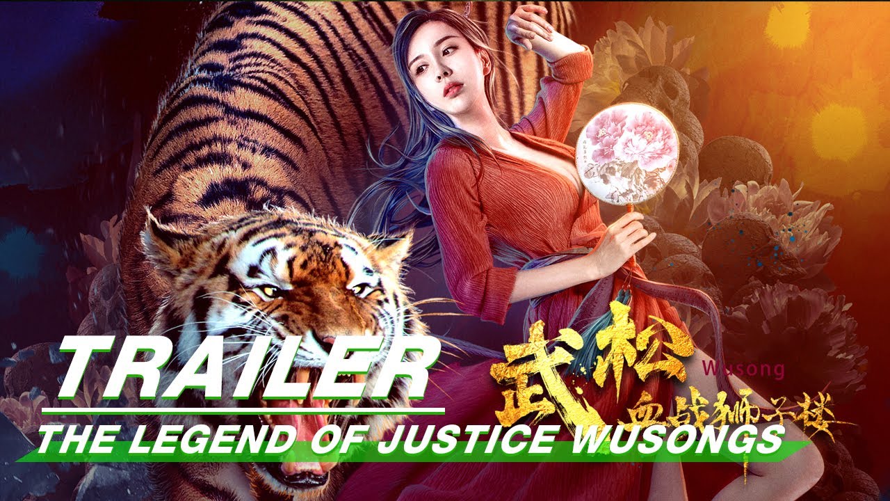 Xem Phim Võ Tòng Huyết Chiến Sư Tử Lâu, The Legend of Justice WuSong 2021