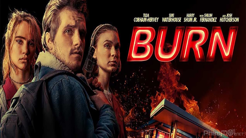 Xem Phim Đốt, Burn 2019‏