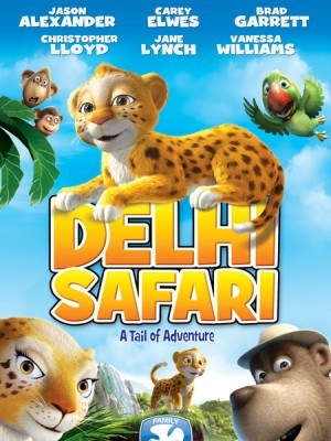 Delhi Safari (Cuộc Hành Trình Của Chú Báo Đốm) (2012)