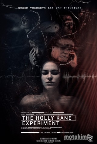 Thí Nghiệm Tẩy Não - The Holly Kane Experiment