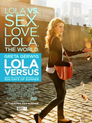 Lola Versus (Chuyện Nàng Lola) (2012)