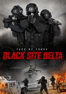 Xem Phim Biệt Đội Tù Nhân - Black Site Delta,  2017