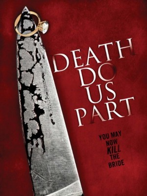 Kẻ Phải Giết - Death Do Us Part - 2013