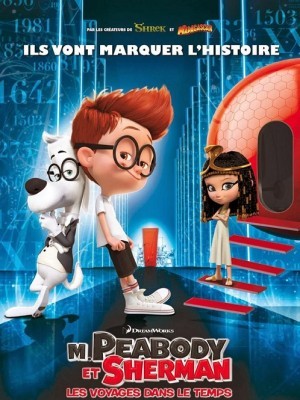 Cuộc Phiêu Lưu Của Mr. Peabody & Sherman - Mr. Peabody & Sherman - 2014 