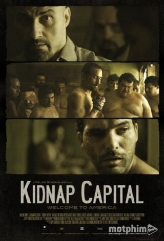 Tiền Chuộc Thân - Kidnap Capital