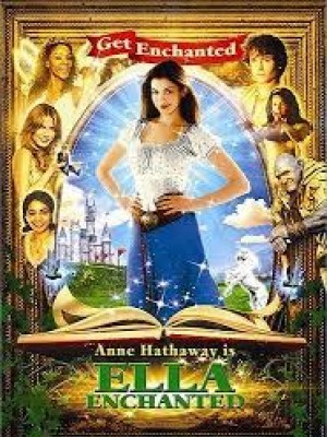 Câu Chuyện Thần Tiên (Ella Enchanted) (2004)