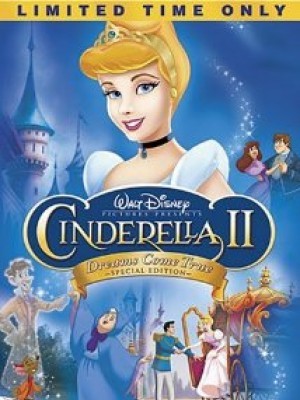 Cô Bé Lọ Lem 2 Giấc Mơ Thành Sự Thật (Cinderella 2 Dreams Come True) (2002)