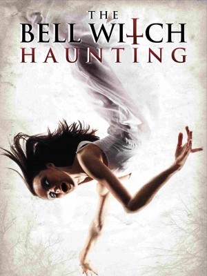 Tiếng Chuông Ám Ảnh - The Bell Witch Haunting - 2013