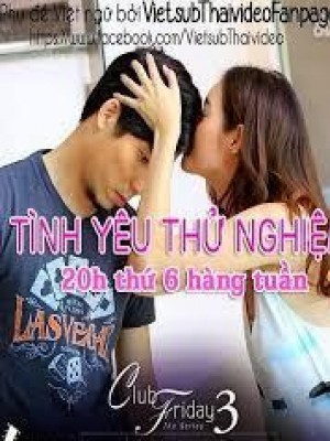 Tình Yêu Thử Nghiệm 3 - 2014