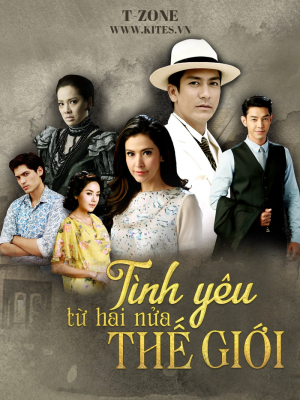 Tình Yêu Từ Hai Nửa Thế Giới - 2017