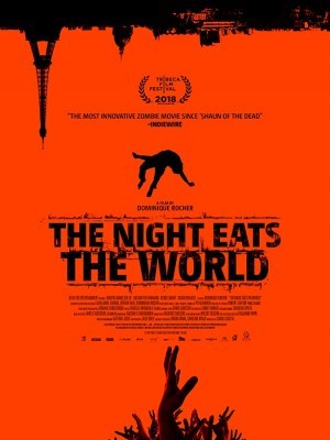 Phủ Tối Thế Giới - The Night Eats The World