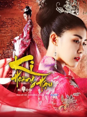 Hoàng Hậu Ki (Empress Ki) (2013)