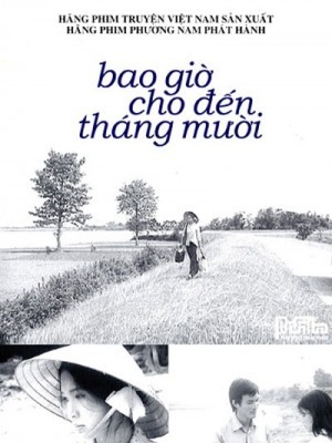 Bao Giờ Cho Đến Tháng Mười (1984)