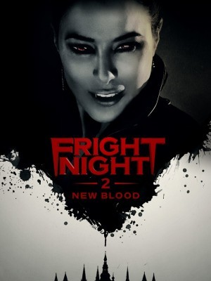 Bóng Đêm Kinh Hoàng 2 (Fright Night 2) (2013)