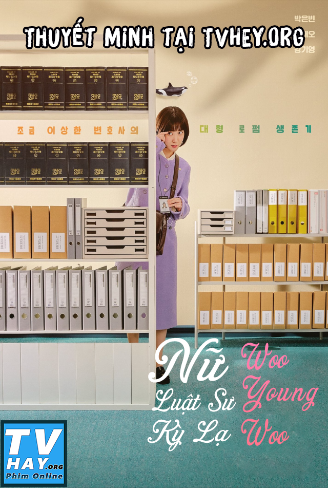 Nữ Luật Sư Kỳ Lạ Woo Young Woo