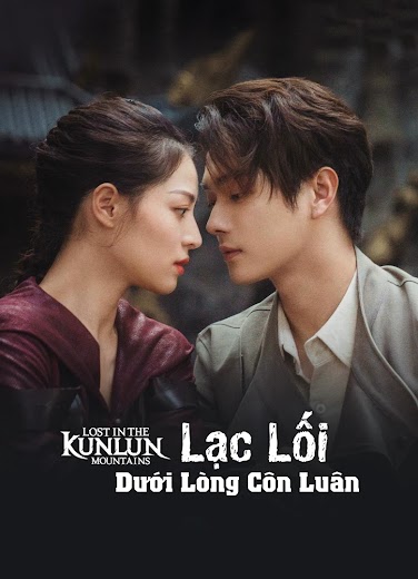 Lạc Lối Dưới Lòng Côn Luân